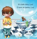 It's bath time, Lou! -  hora do banho, Lou!