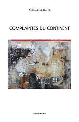 Gérald LeBlanc - Complaintes du continent, Häftad