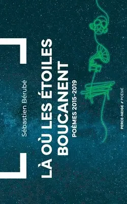 Sébastien Bérubé - où les étoiles boucanent, Häftad. Tillgänglighet: Lägg i varukorg