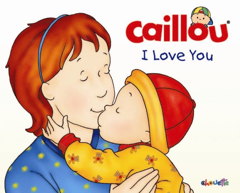 Chistine L'Heureux - Caillou: I Love You, E-bok