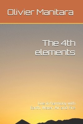 Olivier Manitara - 4th elements, Häftad