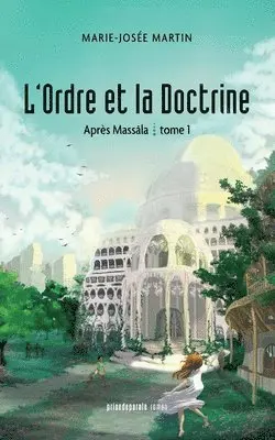 Marie-Josée Martin - L'Ordre et la Doctrine, Häftad. Tillgänglighet: Lägg i varukorg