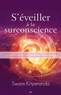 S''éveiller ÿ la surconscience