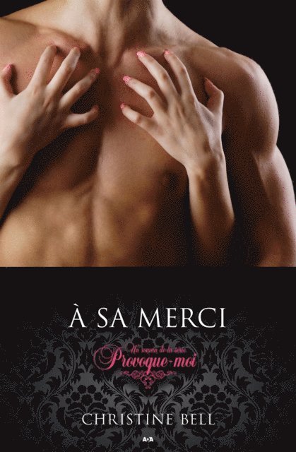 Christine Bell - À sa merci, E-bok