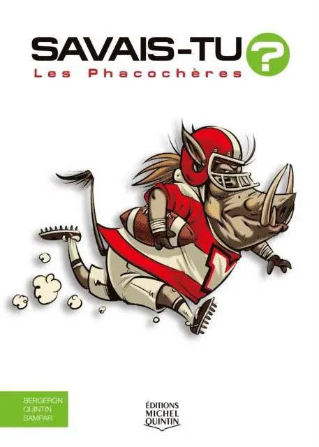 M. Bergeron Alain M. Bergeron, Quintin Michel Quintin - Savais-tu? - En couleurs 64 - Les Phacochères, E-bok. Tillgänglighet: Lägg i varukorg