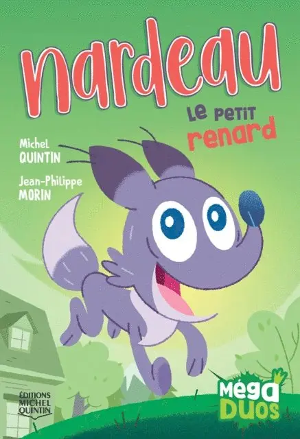 Quintin Michel Quintin - MégaDUOS 4 - Nardeau, le petit renard, E-bok. Tillgänglighet: Lägg i varukorg
