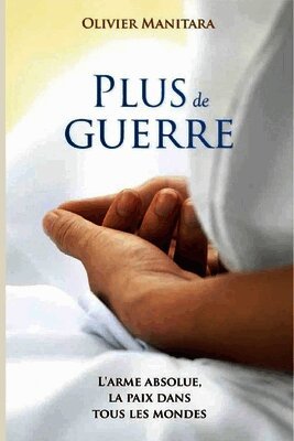 Olivier Manitara - Plus de guerre, Häftad