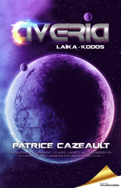 Cazeault Patrice Cazeault - Laïka · Kodos, E-bok