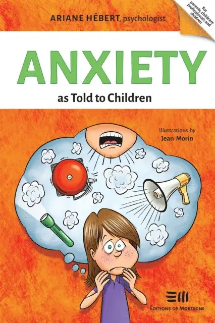 Ariane Hebert - Anxiety as Told to Children, E-bok. Tillgänglighet: Lägg i varukorg