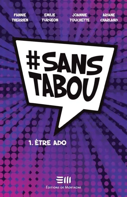 Joannie Touchette, Fannie Therrien, Emilie Turgeon, Ariane Charland - #SANSTABOU Tome 1, E-bok. Tillgänglighet: Lägg i varukorg