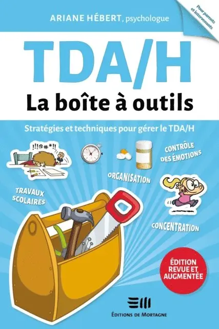 Ariane Hebert - TDAH - La boîte à outils (Édition revue et augmentée), E-bok. Tillgänglighet: Lägg i varukorg