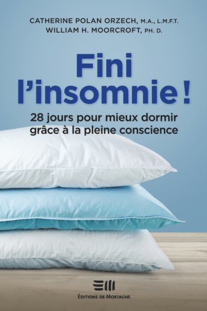 William H. Moorcroft, Catherine Polan Orzech - Fini l'insomnie !, E-bok