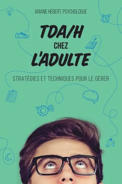 Ariane Hebert - TDAH chez l'adulte, E-bok. Tillgänglighet: Lägg i varukorg