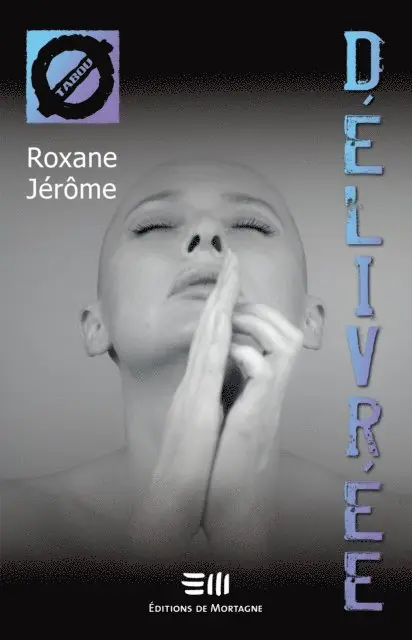 Roxane Jerome - Délivrée (60), E-bok. Tillgänglighet: Lägg i varukorg