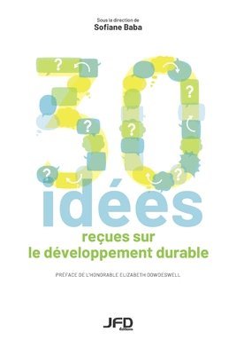 Sofiane Baba - Trente idées reçues sur le développement durable, Häftad