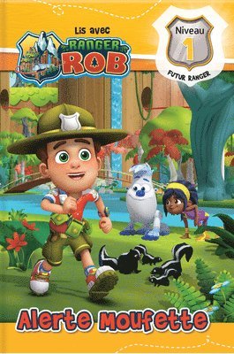 Lis Avec Ranger Rob: Alerte Moufette: Niveau 1: Futur Ranger, Häftad