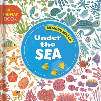 Crackboom! Books - Memory Match: Under the Sea: A Lift-The-Flap Book, Kartonnage