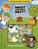 What Happens Next?: Fun at the Farm