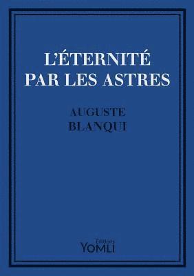 Guillaume Litaudon, Auguste Blanqui - L'Éternité par les astres, Häftad