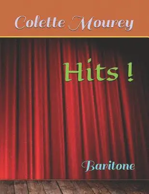 Colette Mourey - Hits !: Baritone, Häftad. Tillgänglighet: Lägg i varukorg