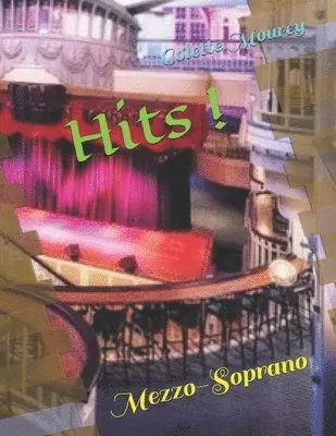 Colette Mourey - Hits !: Mezzo-Soprano, Häftad. Tillgänglighet: Lägg i varukorg