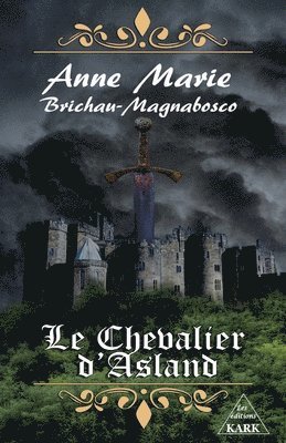 Anne-Marie Brichau-Magnabosco - Le Chevalier d'Asland, Häftad
