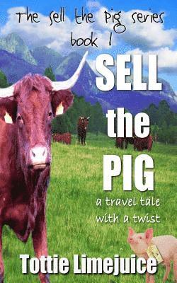 Tottie Limejuice - Sell the Pig, Häftad. Tillgänglighet: Lägg i varukorg