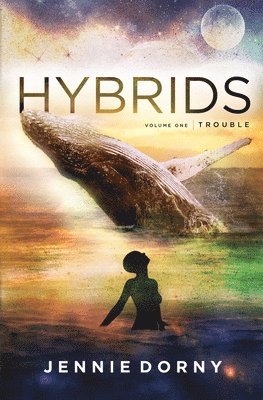 Jennie Dorny - Hybrids, Volume One, Häftad. Tillgänglighet: Lägg i varukorg