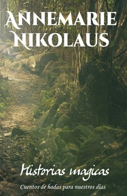 Annemarie Nikolaus - Historias mágicas, Häftad
