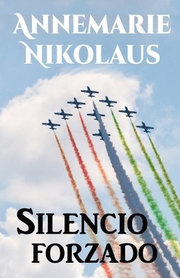 Annemarie Nikolaus - Silencio forzado, Häftad
