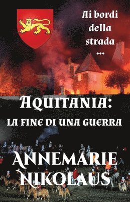 Annemarie Nikolaus - Aquitania - la fine di una guerra, Häftad