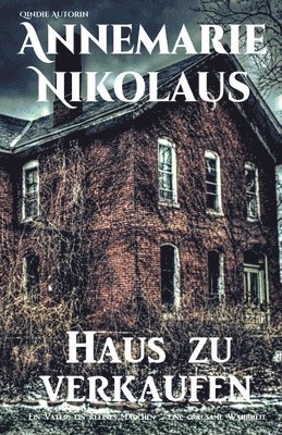 Annemarie Nikolaus - Haus zu verkaufen, Häftad