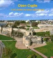 J. Decaens, A. DuBois - Caen Castle: A Ten Centuries-Old Fortress Within the Town, Häftad. Tillgänglighet: Tillfälligt slut