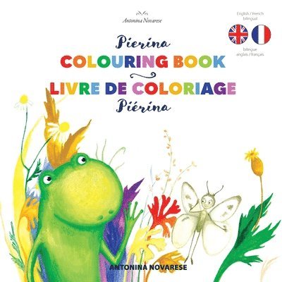 Antonina Novarese - Pierina Colouring Book / Piérina livre de coloriage, Häftad. Tillgänglighet: Lägg i varukorg