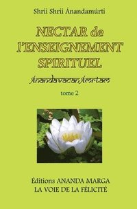 Nectar de l'Enseignement spirituel tome 2