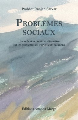 Prabhat Ranjan Sarkar - Problèmes sociaux, Häftad