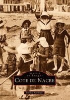 Côte de Nacre - Tome I