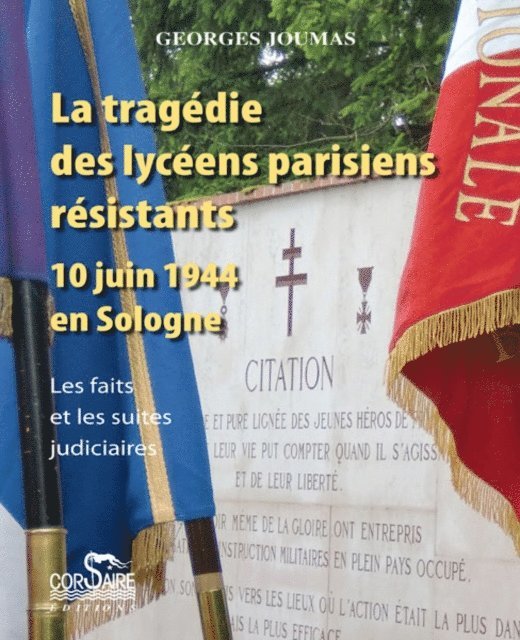Georges Joumas - La tragédie des lycéens parisiens résistants - 10 juin 1944 en Sologne, E-bok. Tillgänglighet: Lägg i varukorg