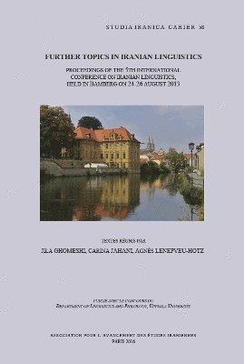 J. Ghomeshi, C. Jahani, A. Lenepveu-Hotz - Further Topics in Iranian Linguistics, Häftad