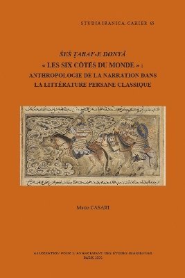 M. Casari - Ses taraf-e donya «Les six côtés du monde», Inbunden