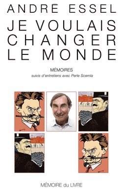 André Essel - Je voulais changer le monde, Häftad