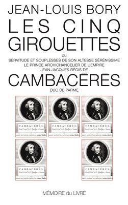 Bory-J L. - Les cinq girouettes, Häftad
