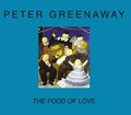 Peter Greenaway - the Food of Love
