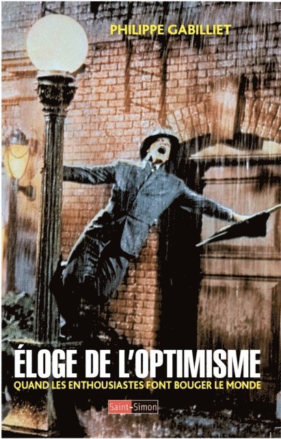 Philippe Gabilliet - Éloge de l'optimisme, E-bok