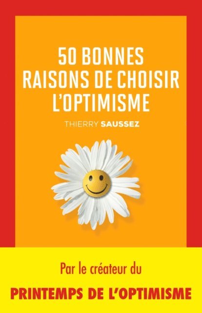 Thierry Saussez - 50 bonnes raisons de choisir l'optimisme, E-bok