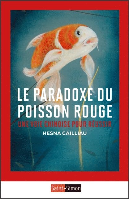 Hesna Cailliau - Le Paradoxe du poisson rouge, E-bok