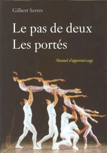 Gilbert Serres - Les pas de deux. Les portés, E-bok. Tillgänglighet: Lägg i varukorg