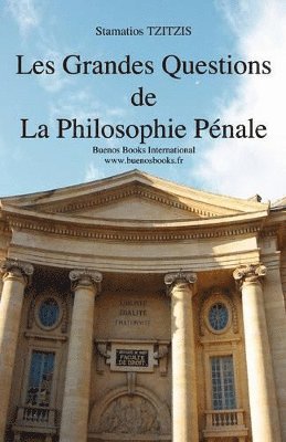 Stamatios, TZITZIS - Grandes Questions De La Philosophie Penale, Häftad