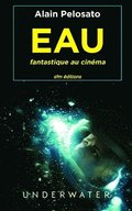 EAU fantastique au cinema