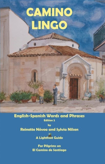Sylvia Nilsen, Reinette Novoa - Camino Lingo - English-Spanish Words and Phrases Edition 2, E-bok